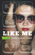 ISBN 9783551312426: Like me. Jeder Klick zählt - E-Book inklusive: Inklusive E-Book Thomas Feibel