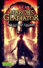 ISBN 9783551314833: Marcus Gladiator 2: Straßenkämpfer