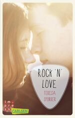 ISBN 9783551316653: Rock'n'Love (Ein Rockstar-Roman) (Die Rockstar-Reihe)