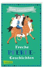 Julia Boehme: Freche Pferdegeschichten z