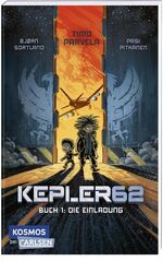 ISBN 9783551320483: Kepler62 1: Die Einladung | Spannendes Gaming-Abenteuer für Videospiel-Fans! | Timo Parvela (u. a.) | Taschenbuch | Kepler62 | 128 S. | Deutsch | 2023 | Carlsen Verlag GmbH | EAN 9783551320483