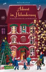 ISBN 9783551321824: Advent im Holunderweg - 24 neue Geschichten bis zum Weihnachtsfest