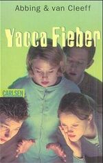 ISBN 9783551351340: Yacca-Fieber ( Mängelexemplar )