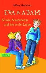 ISBN 9783551353856: Eva & Adam: Schule, Scherereien und die erste Liebe