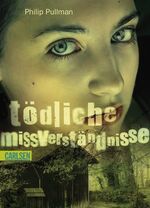 ISBN 9783551356734: Tödliche Missverständnisse