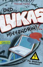 ISBN 9783551357175: Für Mädchen verboten: Und Lukas mittendrin!