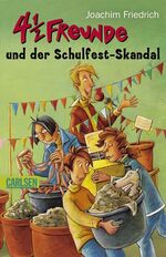 ISBN 9783551357489: 4 1/2 Freunde und der Schulfest-Skandal