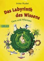 ISBN 9783551357762: Labyrinth des Wissens: Das Labyrinth des Wissens - Tiere und Pflanzen