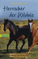 ISBN 9783551357915: Schattentänzer-Trilogie, Band 3: Herrscher der Wildnis