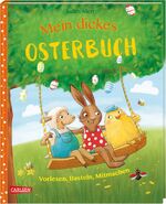 ISBN 9783551510570: Mein dickes Osterbuch - Vorlesen, Basteln, Mitmachen