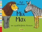 ISBN 9783551518224: Axel Schefflers Mix Max mit verrückten Reimen