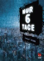 ISBN 9783551520319: Nur 6 Tage