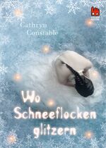 ISBN 9783551520517: Wo Schneeflocken glitzern