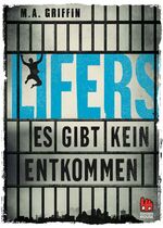 Lifers - Es gibt kein Entkommen