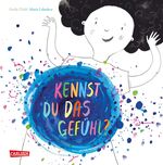 Emily Child: Kennst du das Gefühl?: Ein Emily Child: Kennst du das Gefühl?: Ein