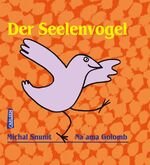 ISBN 9783551550705: Der Seelenvogel.