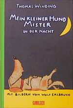 Winding, Thomas und Wolf Erlbruch: Mein Winding, Thomas und Wolf Erlbruch: Mein