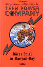 ISBN 9783551551498: Die geheimnisvollen Fälle der Teen Power Company / Böses Spiel in Banyan Bay