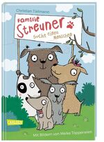 ISBN 9783551551665: Familie Streuner sucht einen Menschen – Eine tierisch witzige Hundegeschichte für Kinder ab 8 Jahren!