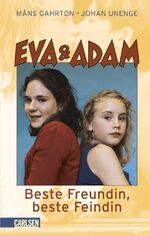 ISBN 9783551552938: Eva & Adam: Beste Freundin, beste Feindin