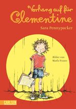 ISBN 9783551555410: Vorhang auf für Clementine: Ausgezeichnet mit dem Deutschen Jugendliteraturpreis; Sonderpreis Übersetzung