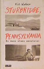 ISBN 9783551580146: Sturbridge, Pennsylvania: Es muss etwas passieren