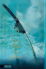 ISBN 9783551581105: Der Clan der Otori 2: Der Pfad im Schnee