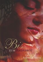 ISBN 9783551581662: Biss zum Abendrot (Bella und Edward 3)