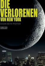 ISBN 9783551582195: Die Verlorenen von New York