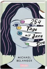 ISBN 9783551584090: 254 Tage mit Jane Doe - Ein feinfühliger, berührender Roman über die erste Liebe, Depressionen und den ersten Verlust