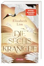 ISBN 9783551584557: Die sechs Kraniche (Die sechs Kraniche 1)