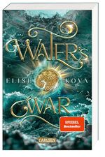 ISBN 9783551585226: Water's War (Die Chroniken von Solaris 4)