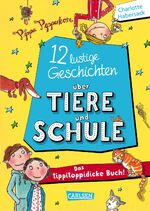 ISBN 9783551650160: 12 lustige Geschichten über Tiere und Schule