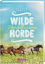 ISBN 9783551650856: Wilde Horde 2: Pferdeflüstern