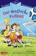 ISBN 9783551651587: Zu zweit leichter lesen lernen, Band 8: Der magische Fußball