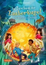 ISBN 9783551651761: Im Zeichen der Zauberkugel 10: Das Rätsel von Atlantis | Fantastische Abenteuerreihe für Kinder ab 8 mit Spannung, Witz und Magie | Stefan Gemmel | Buch | Im Zeichen der Zauberkugel | 240 S. | Deutsch