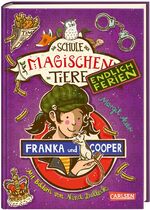 ISBN 9783551653383: Die Schule der magischen Tiere. Endlich Ferien 8: Franka und Cooper