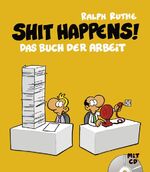 Ralph Ruthe: Shit happens!, Band 7: Shit