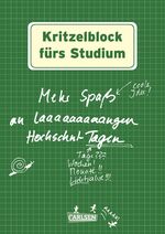 ISBN 9783551682246: Kritzelblock fürs Studium - Mehr Spaß an laaaaaaangen Hochschul-Tagen