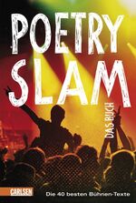 ISBN 9783551682376: Poetry Slam - das Buch – Die 40 besten Bühnen-Texte