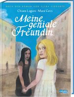 ISBN 9783551710857: Die Neapolitanische Saga 1: Meine geniale Freundin – Nach dem Roman von Elena Ferrante