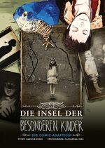 ISBN 9783551728265: Die Insel der besonderen Kinder - Die Comic-Adaption zu Roman und Film!