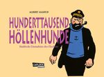 ISBN 9783551737830: 100.000 Höllenhunde: Haddocks Einmaleins des Fluchens Haddocks Einmaleins des Fluchens