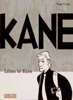 ISBN 9783551742216: Kane, Ein Leben in Eden Grist, Paul