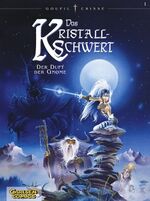 ISBN 9783551765413: Das Kristallschwert, Bd.1, Der Duft der Gnome