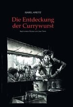 ISBN 9783551781833: Die Entdeckung der Currywurst