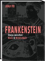 ISBN 9783551792679: Frankenstein - Storys zwischen Wahn & Wirklichkeit