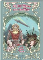 ISBN 9783551793584: 20.000 Meilen unter dem Meer / Der Literaturklassiker von Jules Verne als Graphic Novel