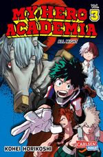 ISBN 9783551794642: My Hero Academia 3 - Abenteuer und Action in der Superheldenschule!