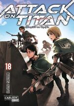 ISBN 9783551799388: Attack on Titan 18 - Atemberaubende Fantasy-Action im Kampf gegen grauenhafte Titanen